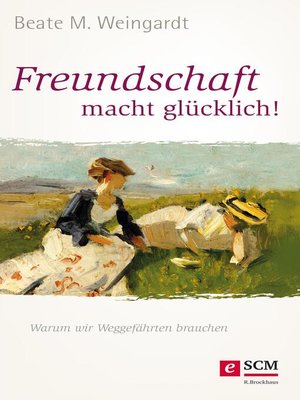 cover image of Freundschaft macht glücklich!